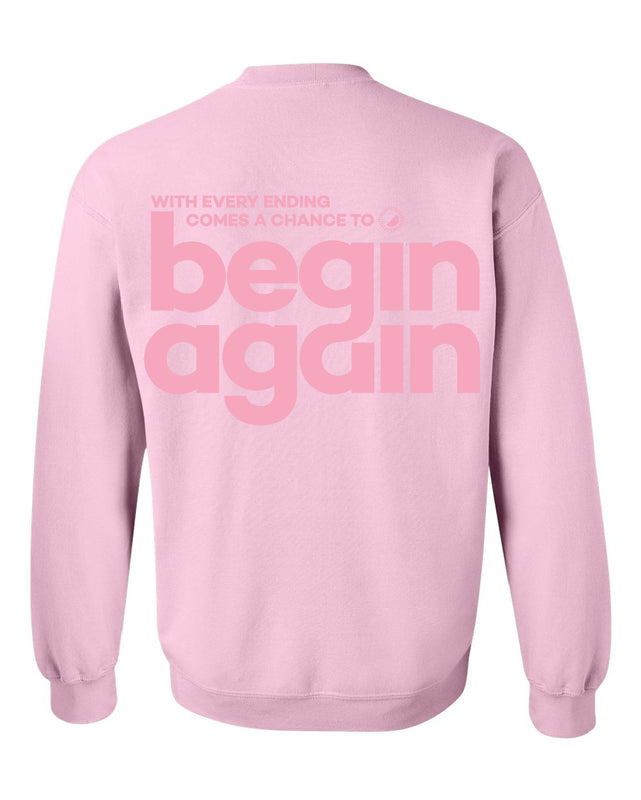 Begin Again Crewneck