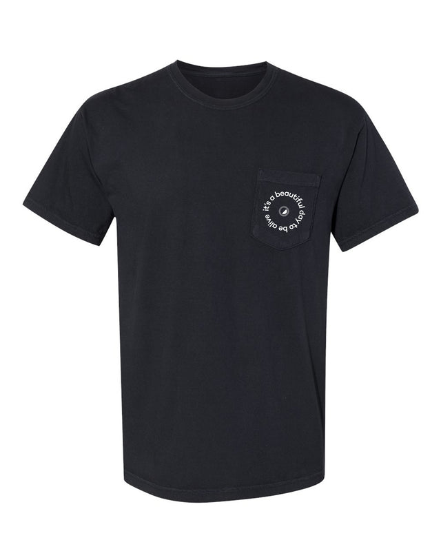 It's A Beautiful Day To Be Alive Black Pocket Tee